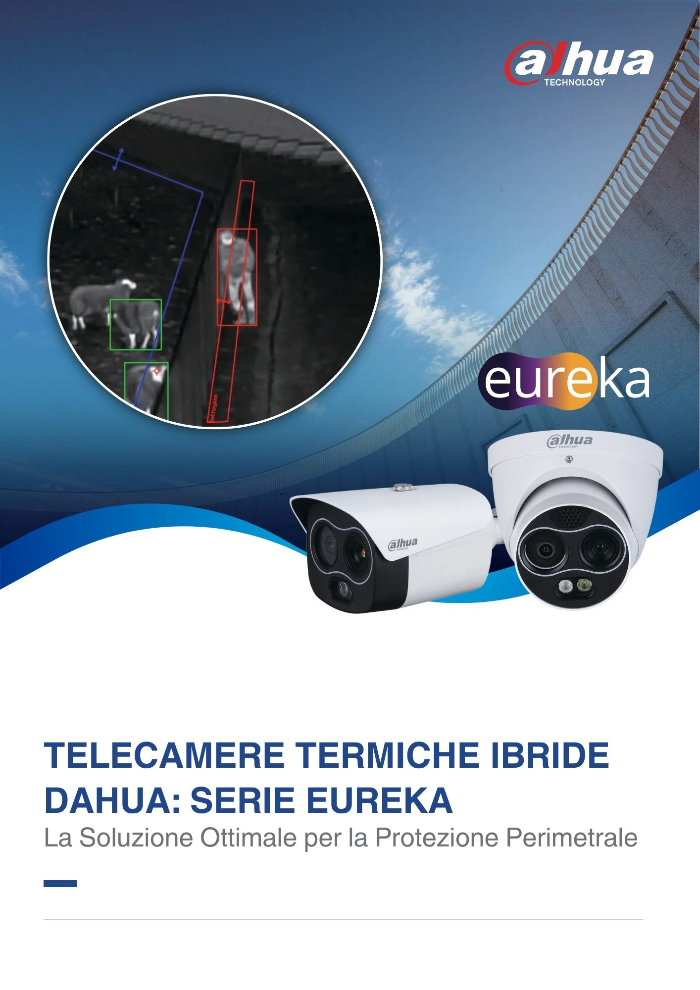 Telecamera Termica-Ibrida Dahua. EUREKA